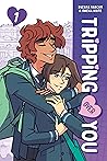 Tripping Over You, Volume 1 by Suzana Harcum