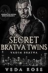 Secret Bratva Twins (Vadim Bratva #4)