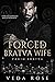 Forced Bratva Wife (Vadim B...