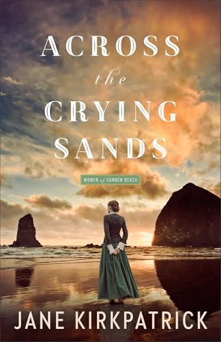 Across the Crying Sands (The Women of Cannon Beach, #1)