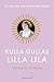 Kulla-Gullas lilla lila