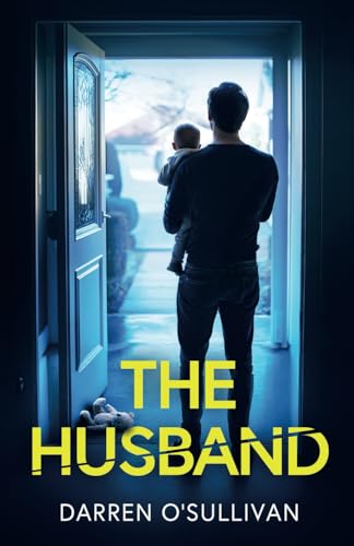 The Husband: An absolutely gripping psychological thriller (Paperback)