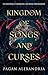 Kingdom of Songs and Curses (Kingdom of Sirens and Monsters Book 2)