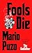 Fools Die