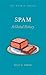 SPAM: A Global History