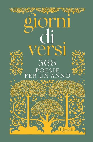 GIORNI DI VERSI: GRANDI PAROLE PER OGNI GIORNO (Italian Edition)