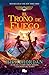 El trono de fuego / The Throne of Fire (Las cronicas de los Kane) (Spanish Edition)