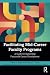 Facilitating Mid-Career Faculty Programs by Diane E. Boyd