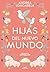 Hijas del nuevo mundo / Daughters of the New World (HISTORIAS... by Andrea Longarela