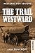 The Trail Westward: Large P...
