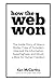 How the Web Won: The Inside...