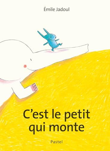C'est le petit qui monte (Hardcover)
