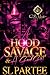 A Hood Savage & A Good Girl...