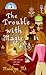 The Trouble With Magic (Bewitching Mysteries, No. 1)
