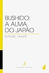 Bushido: a alma do Japão (Portuguese Edition)