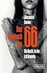 Das Tagebuch der 66: Die Nacht, in der ich brannte (German Edition)