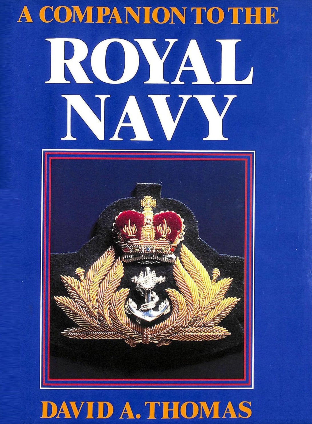 A Companion to the Royal Navy