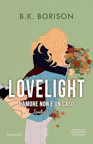 Lovelight. L’amore non è un caso (Lovelight Series Vol. 4) (Italian Edition)