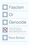 Fascism or Genoci...