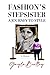 Fashion's Stepsister, A Journey to Style: A Memoir
