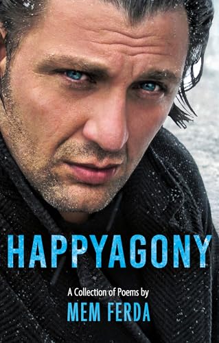 HAPPYAGONY - A Collection of Poems by Mem Ferda (Paperback)