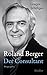 Roland Berger - Der Consultant