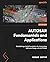AUTOSAR Fundamentals and Applications: Establishing a solid foundation for automotive software design with AUTOSAR