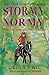 Stormy Normy and the Tom Quilty Gold Cup Book Two in The Adventures of Stormy Normy by Leisa Fail