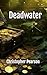 Deadwater