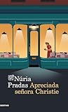 Apreciada señora Christie by Núria Pradas Andreu