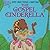 The Gospel Cinderella