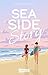 Sea Side Story: Fesselnde Geschichte einer Sommer-Liebe mit "West Side Story"-Vibes zum Dahinschmelzen! (German Edition)