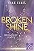 Broken Shine (Broadway Lights, #1)