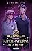 Supernatural Academy: Year One (Supernatural Academy, #1)