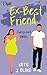 That Ex Best Friend (Curvy Girl Dates)