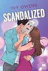 Scandalized (Always Romance) by Ivy Owens