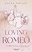 Loving Romeo (Magnolia Falls, #1)