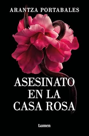 Asesinato en la casa rosa (Los crímenes de Loeiro, #1)