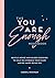 The You Are Enough Workbook...