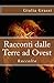 Racconti dalle Terre ad Ovest