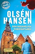 Den skenheliga tornväktaren (Ystadmorden, #2)