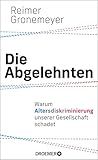 Die Abgelehnten by Reimer Gronemeyer