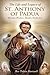 THE LIFE AND LEGACY OF ST. ANTHONY OF PADUA by Rev Tobias Hartwell