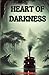 Heart of Darkness