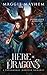 Here Be Dragons: A Paranormal Monster Romance (Possessive Monsters)