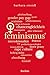 Feminismus. 100 Seiten by Barbara Streidl