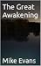 The Great Awakening by Mike             Evans