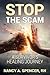 Stop The Scam: A Survivor's...