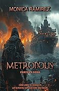 Metropolis - Partea a doua