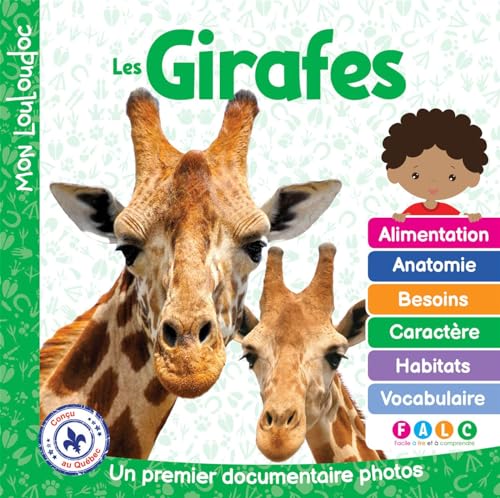 Les girafes: Un premier documentaire photos (MON LOULOUDOC) (French Edition)